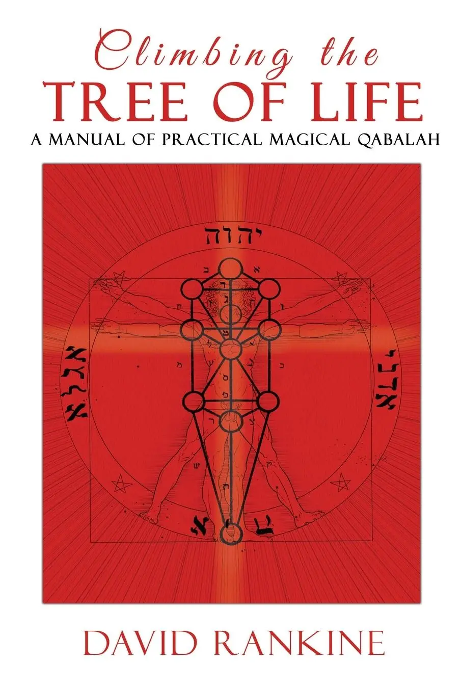 Cover: 9781910191347 | Climbing the Tree of Life | A Manual of Practical Magical Qabalah