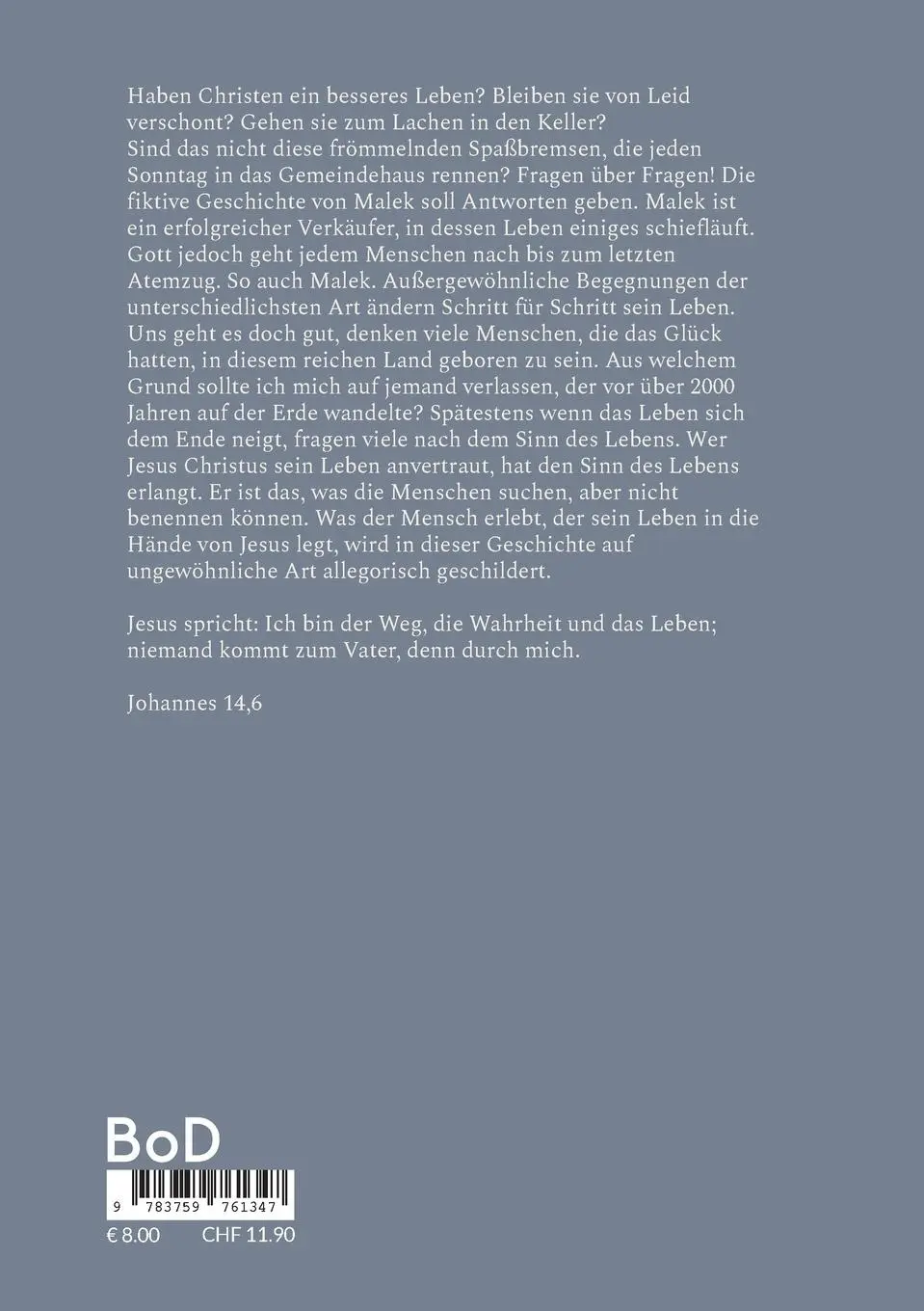 Rückseite: 9783759761347 | Maleks Umkehr | Ein Mensch findet zu Jesus | Hans - Georg Wigge | Buch