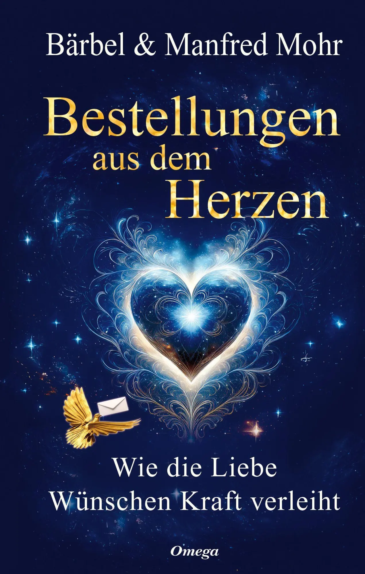 Cover: 9783969331347 | Bestellungen aus dem Herzen | Wie die Liebe Wünschen Kraft verleiht