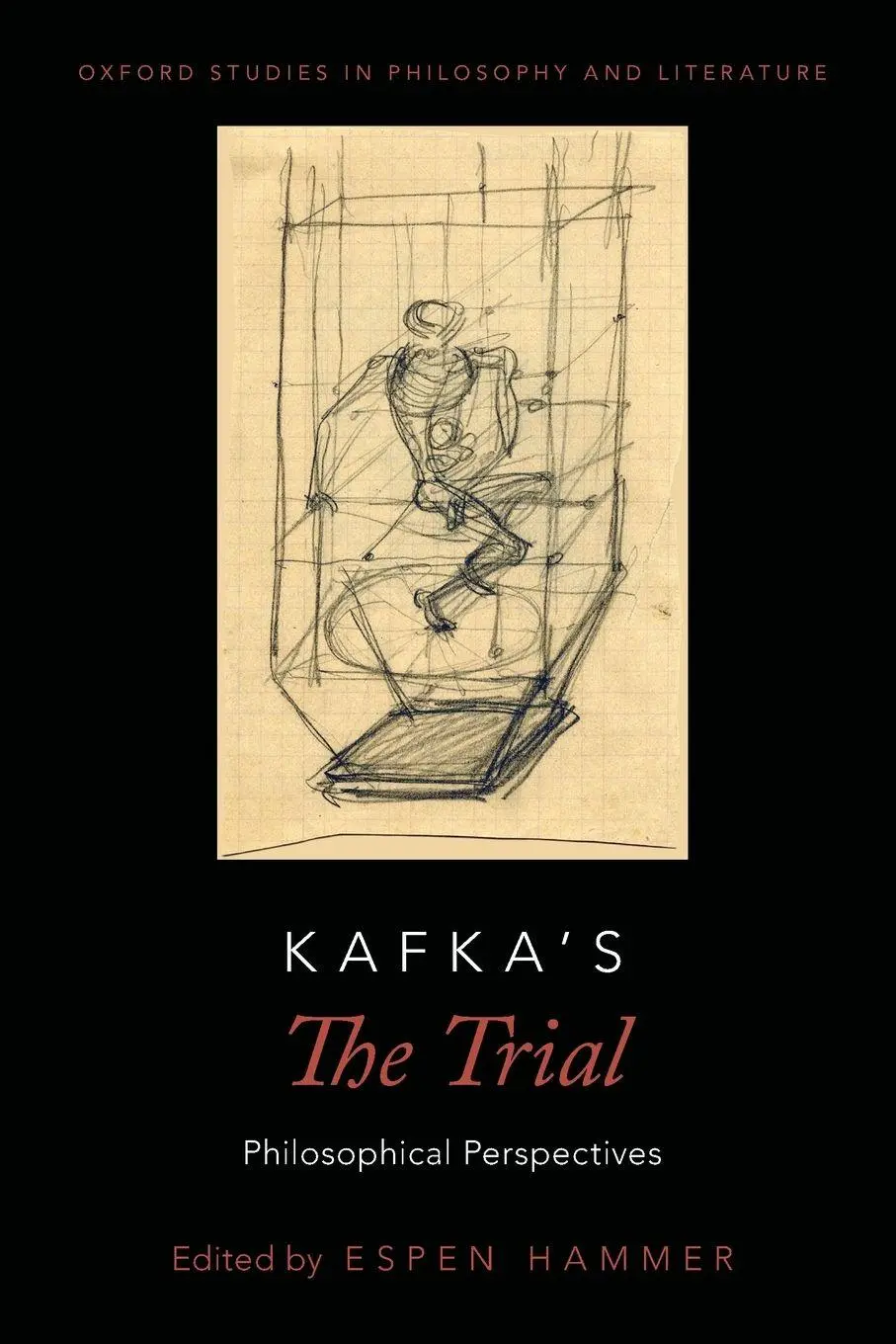 Cover: 9780190461447 | Kafka's the Trial | Philosophical Perspectives | Espen Hammer | Buch