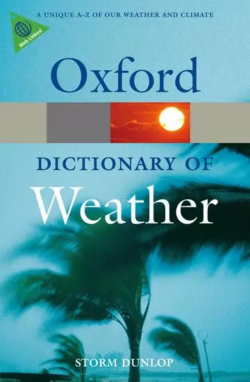 Cover: 9780199541447 | Dictionary of Weather 2e | Storm Dunlop | Taschenbuch | Englisch