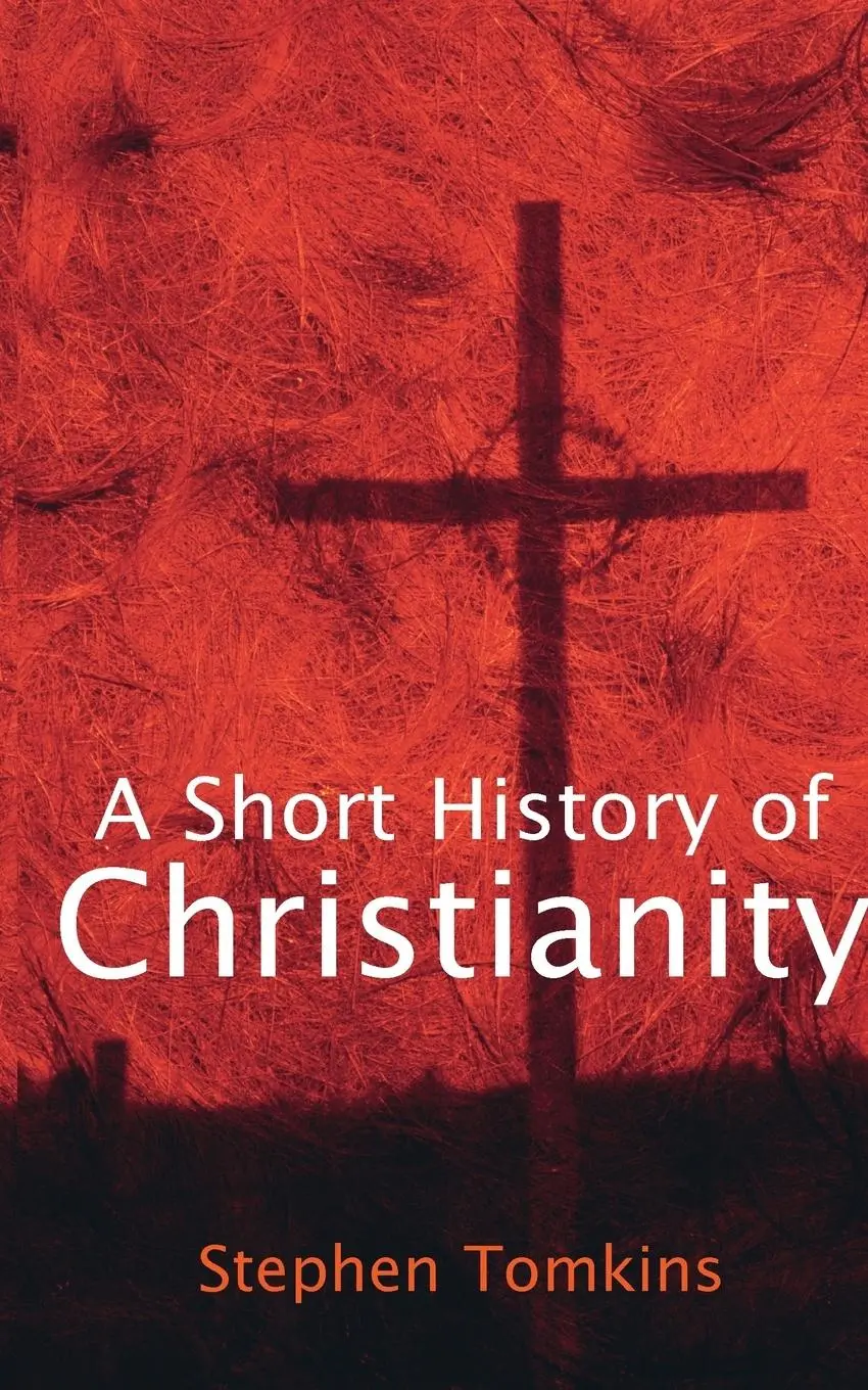 Cover: 9780745951447 | Short History of Christianity, A | Stephen Tomkins | Taschenbuch