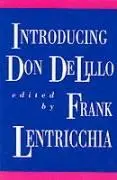 Cover: 9780822311447 | Introducing Don DeLillo | Frank Lentricchia | Taschenbuch | Englisch