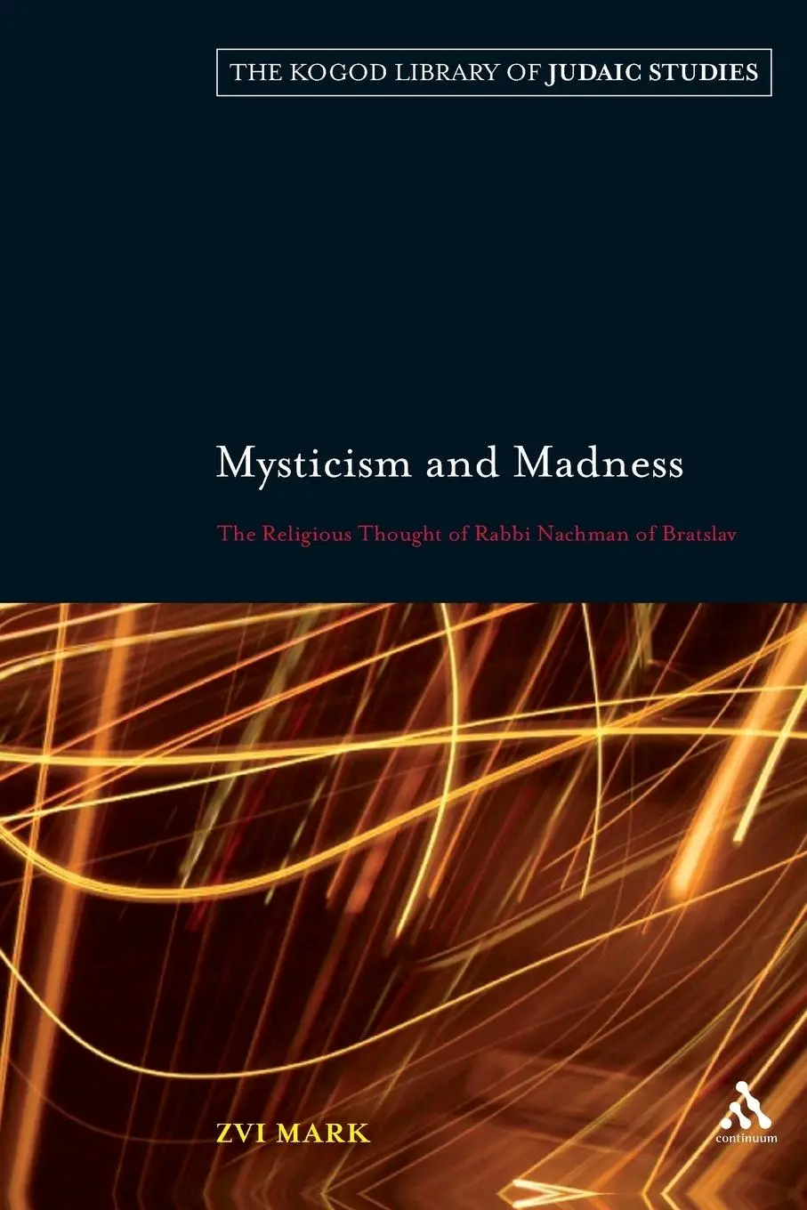 Cover: 9780826441447 | Mysticism and Madness | Zvi Mark | Taschenbuch | Englisch | 2009