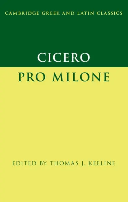 Cover: 9781316631447 | Cicero | Pro Milone | Thomas J Keeline | Taschenbuch | Englisch | 2021