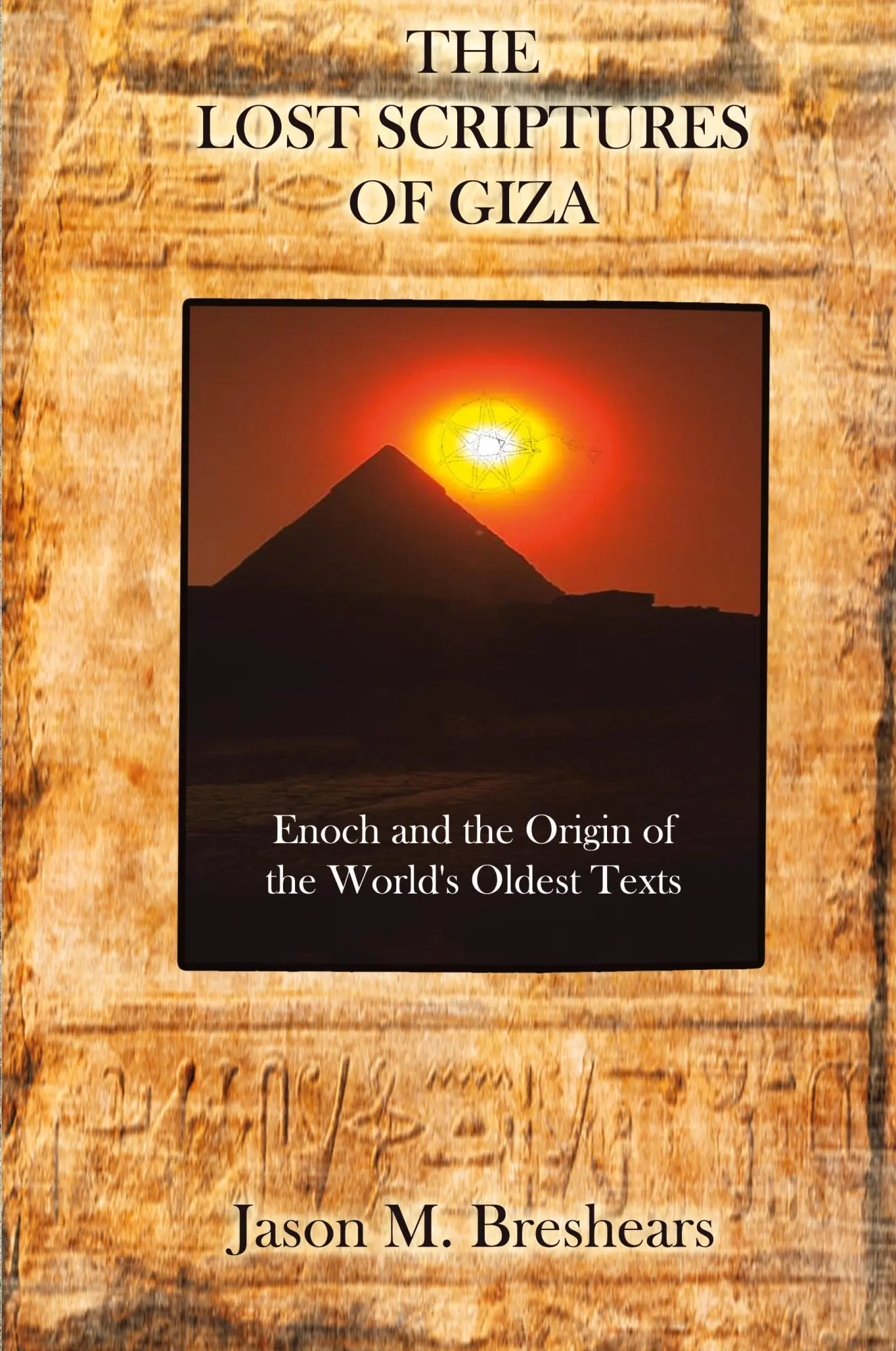 Cover: 9781585091447 | The Lost Scriptures of Giza | Jason M. Breshears | Taschenbuch | 2017