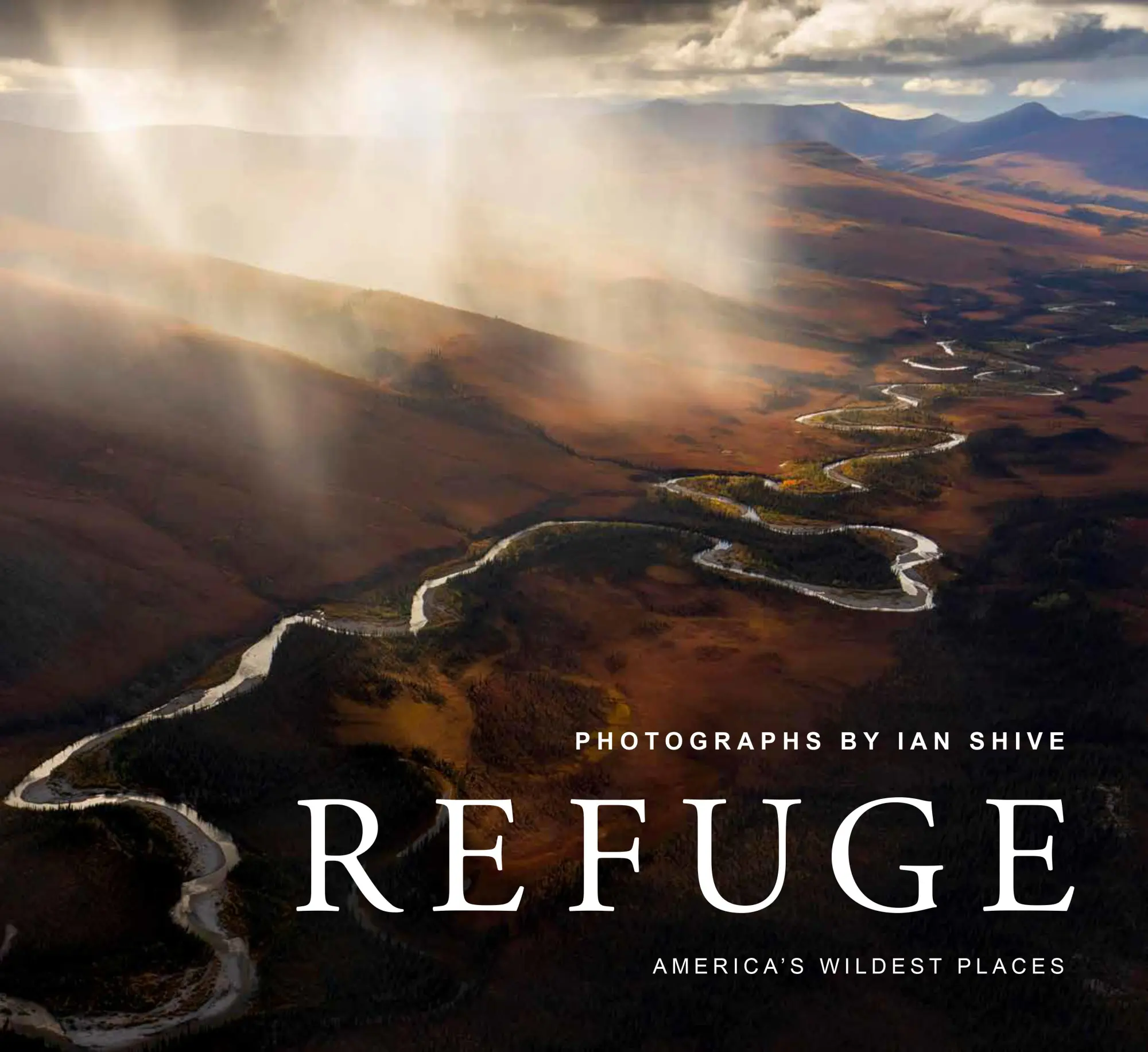 Cover: 9781647221447 | Refuge | America's Untouched Wilderness | Ian Shive | Buch | Gebunden