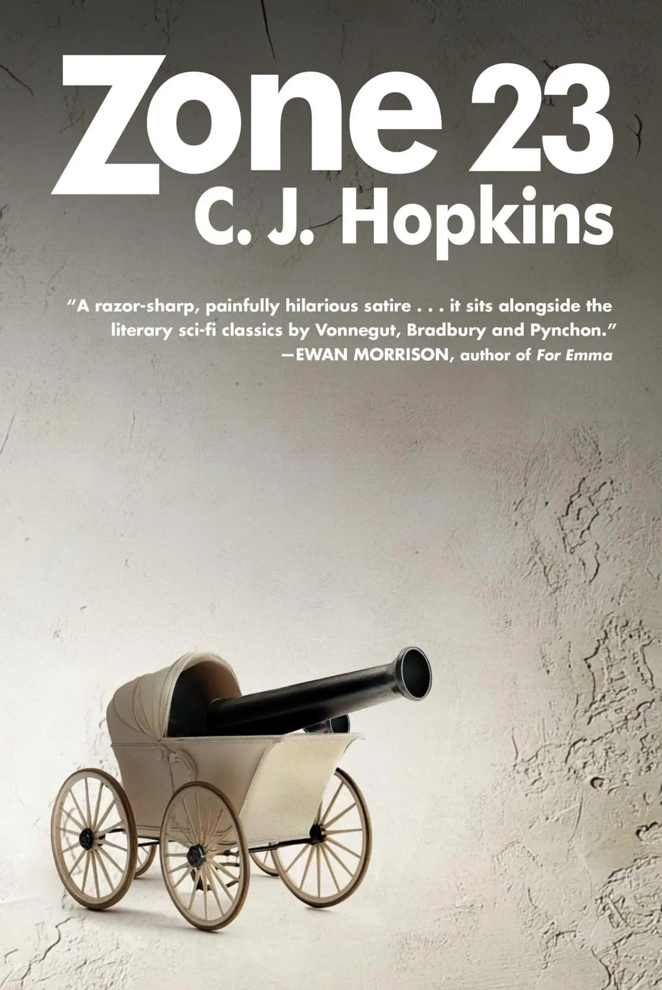 Cover: 9781648211447 | Zone 23 | C J Hopkins | Buch | Englisch | 2025 | Arcade Publishing