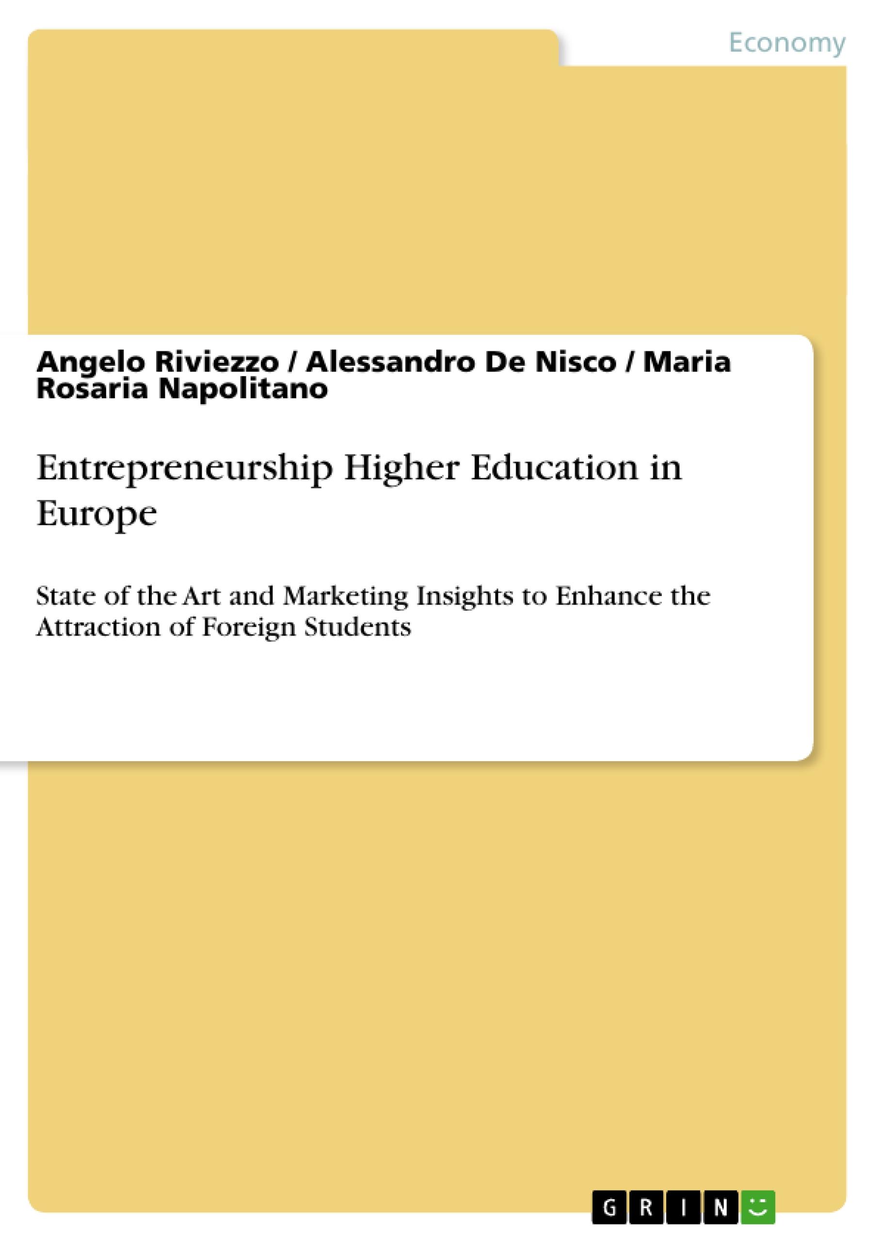 Entrepreneurship Higher Education in Europe | State of the Art and Marketing Insights to Enhance the Attraction of Foreign Students | Angelo Riviezzo (u. a.) | Taschenbuch | Paperback | Englisch - Riviezzo, Angelo