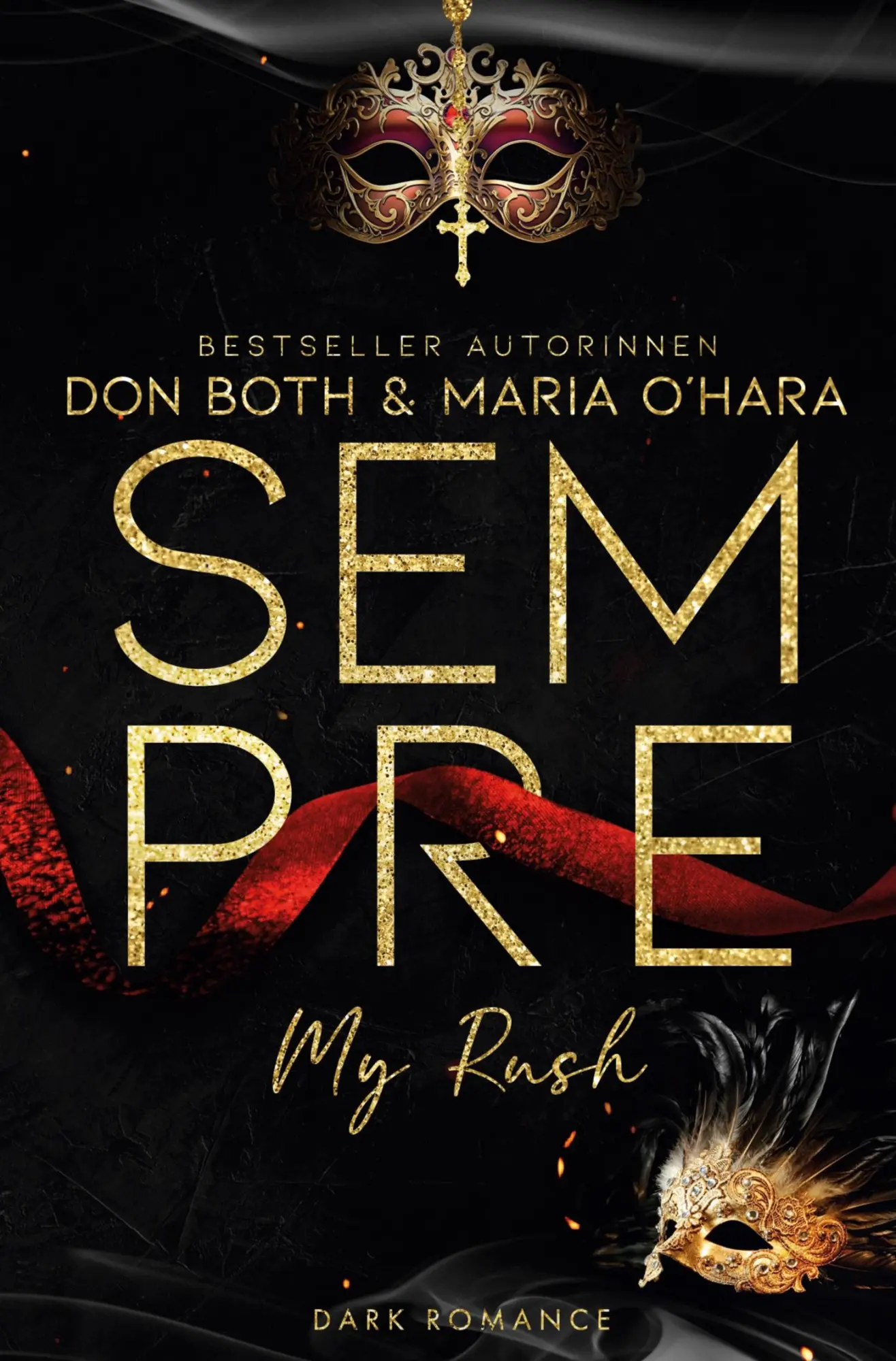 Cover: 9783759201447 | Sempre - My Rush | Don Both (u. a.) | Taschenbuch | 560 S. | Deutsch