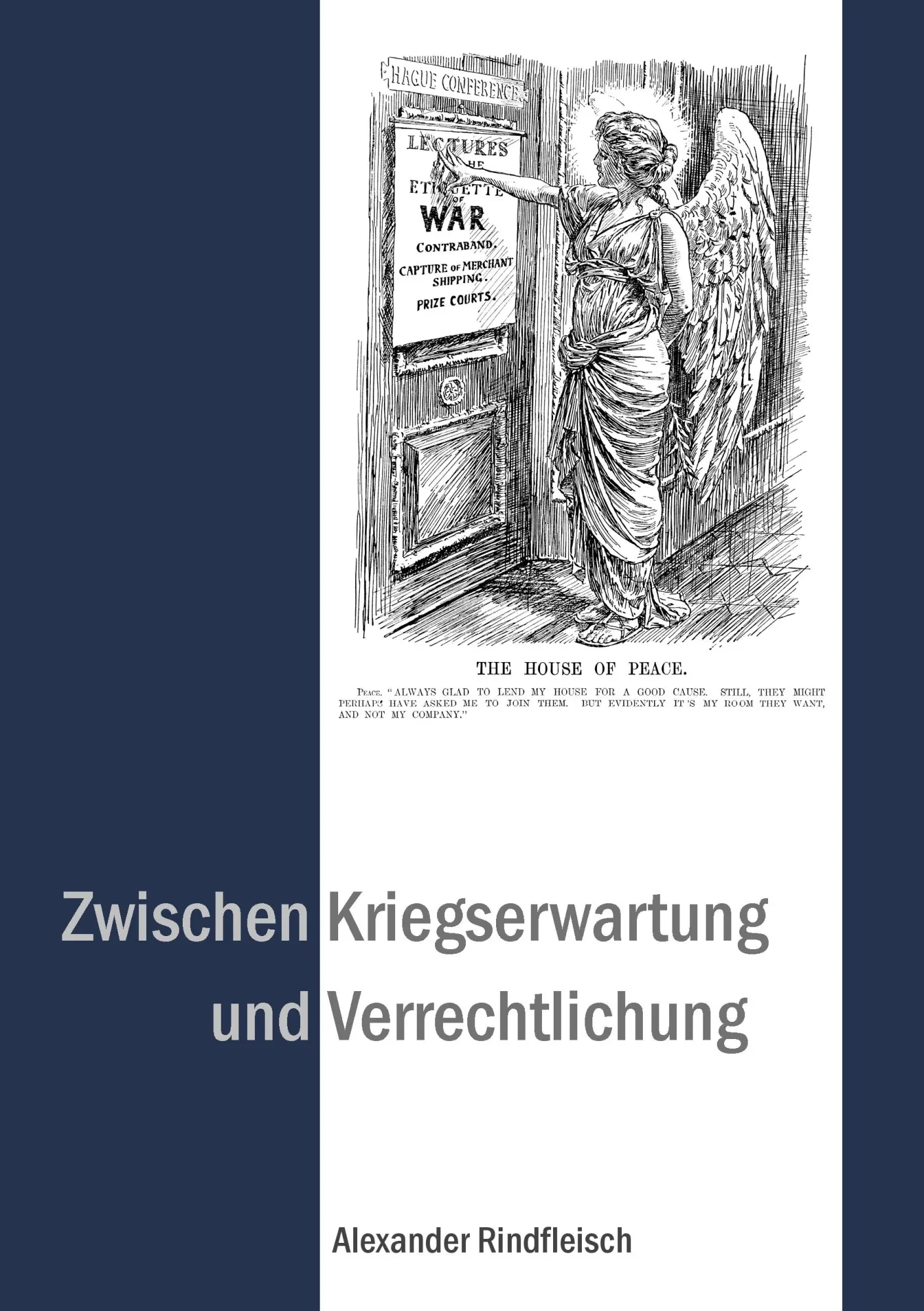 Cover: 9783848231447 | Zwischen Kriegserwartung und Verrechtlichung | Alexander Rindfleisch