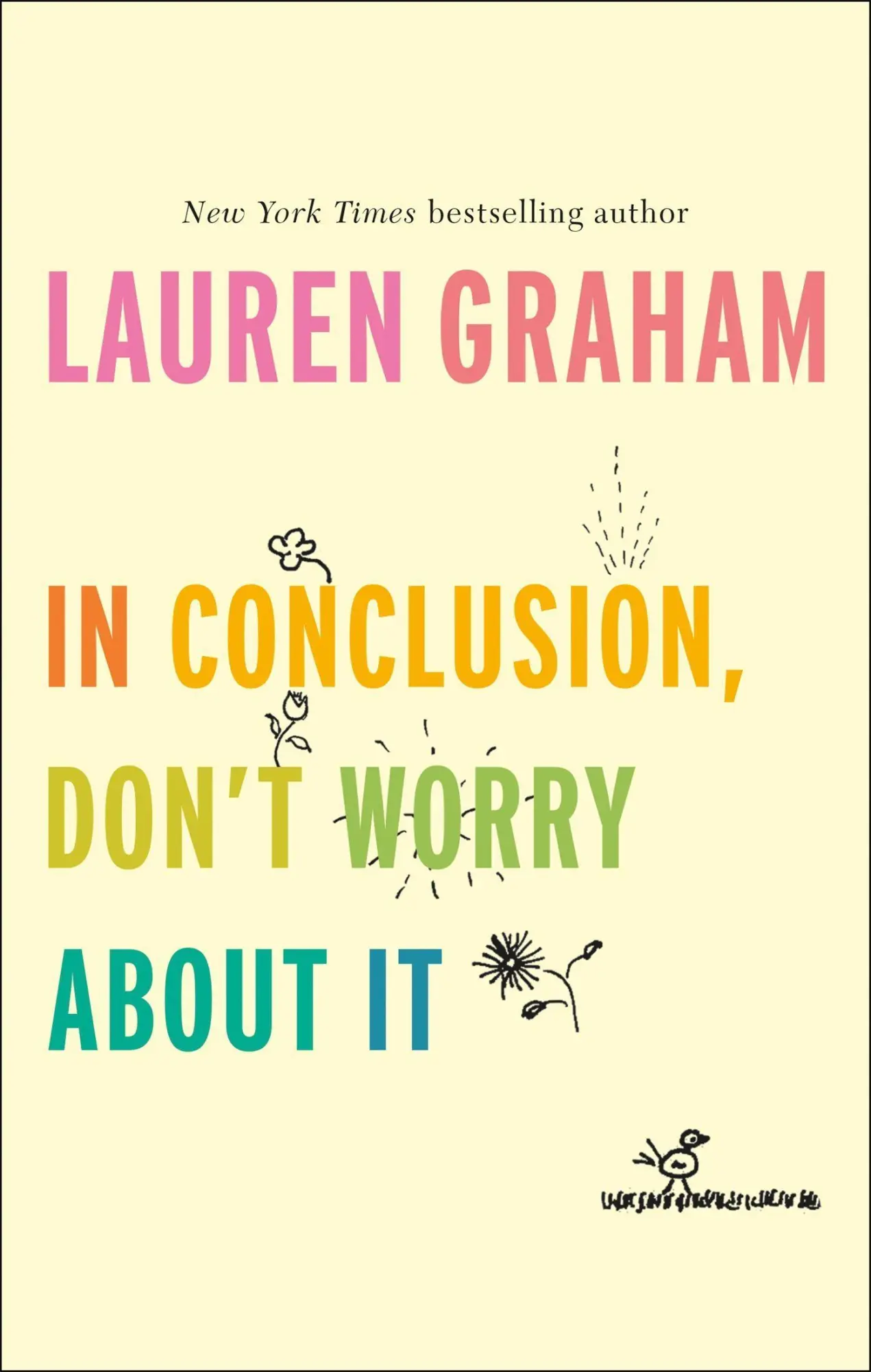 Cover: 9780349011547 | In Conclusion, Don't Worry About It | Lauren Graham | Buch | Gebunden