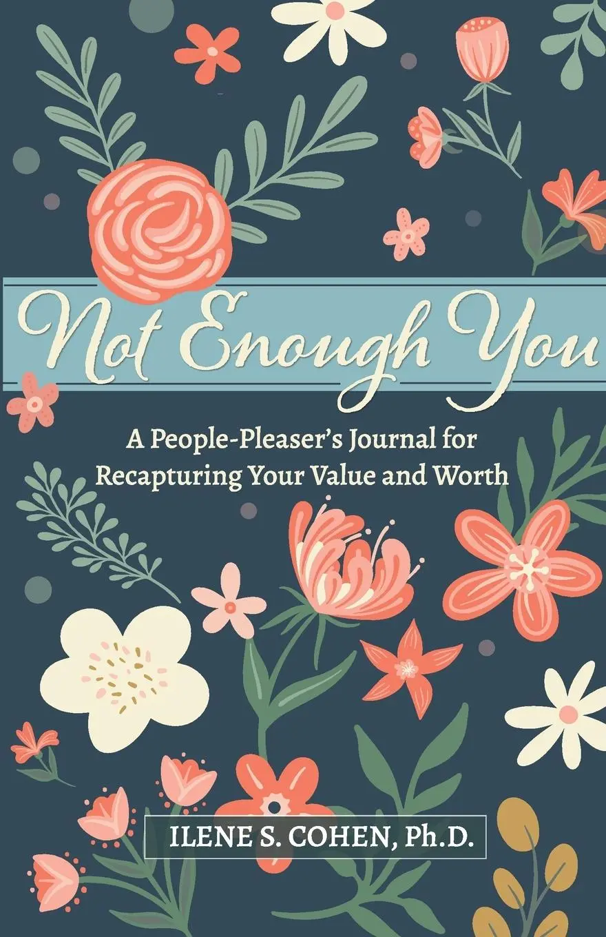 Cover: 9780999311547 | Not Enough You - A People-Pleaser's Journal for Recapturing Your...