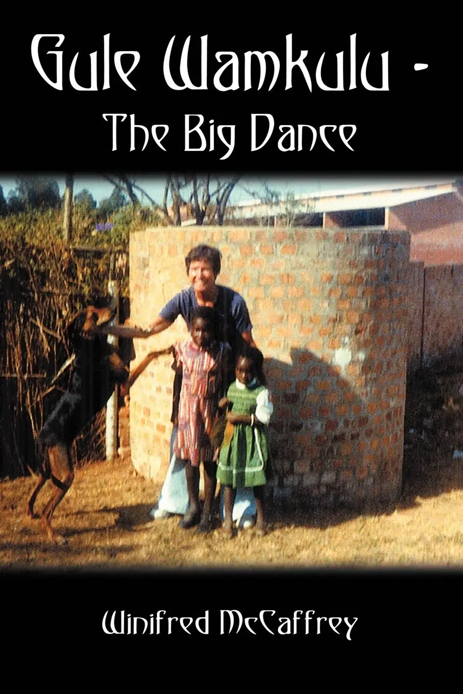 Cover: 9781410741547 | Gule Wamkulu - The Big Dance | Winifred McCaffrey | Taschenbuch | 2003
