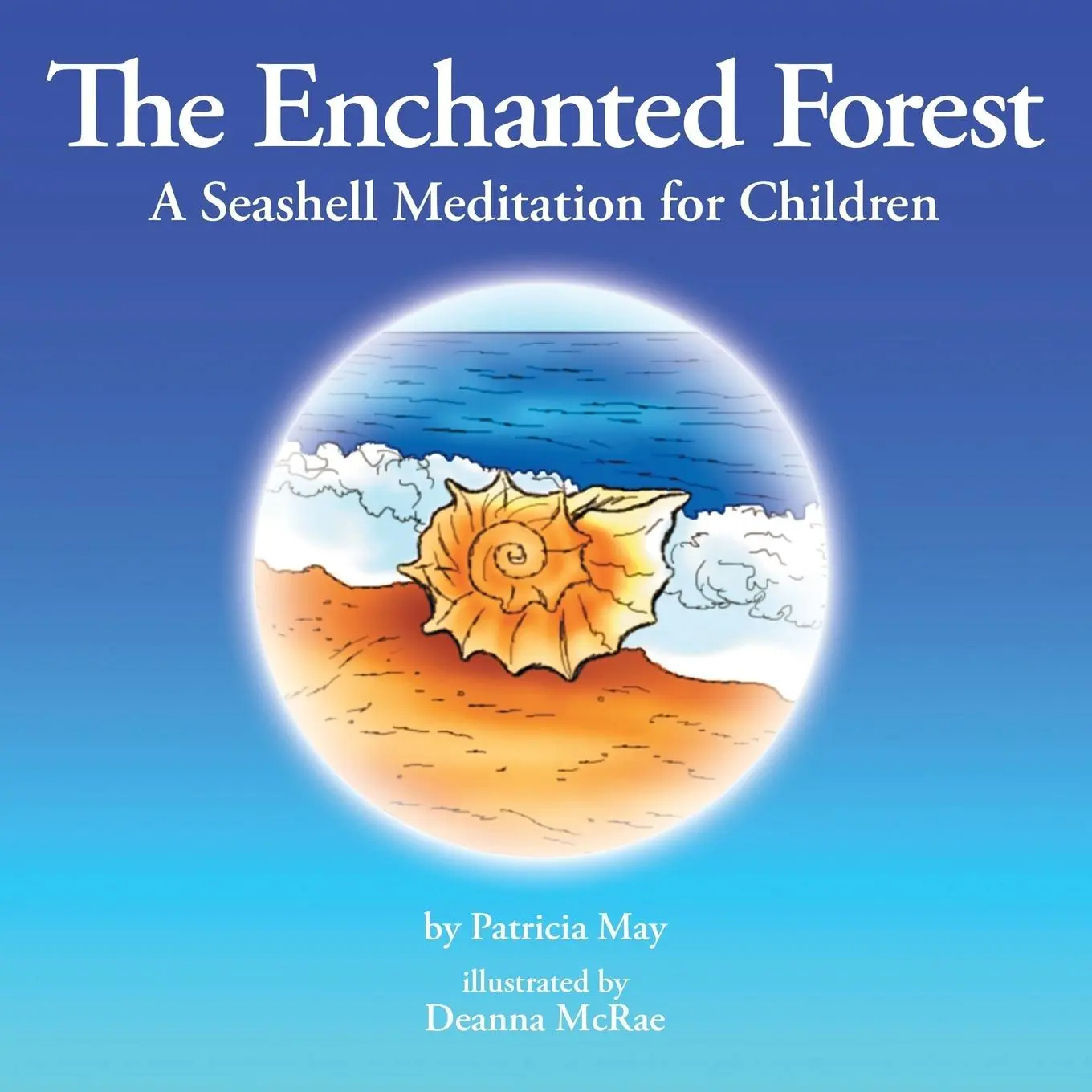 Cover: 9781504341547 | The Enchanted Forest | A Seashell Meditation for Children | May | Buch