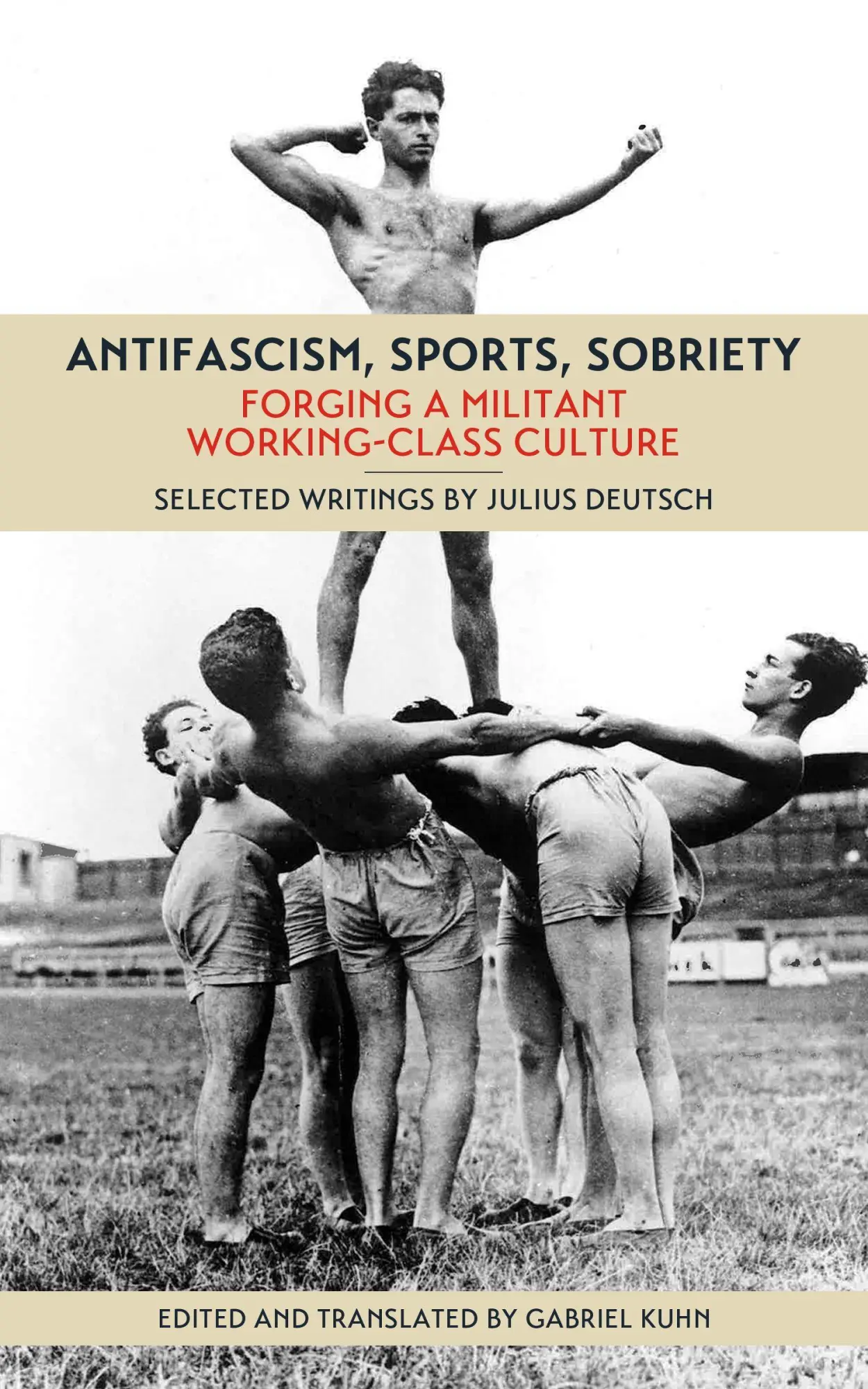 Cover: 9781629631547 | Antifascism, Sports, Sobriety | Julius Deutsch | Taschenbuch | 2017