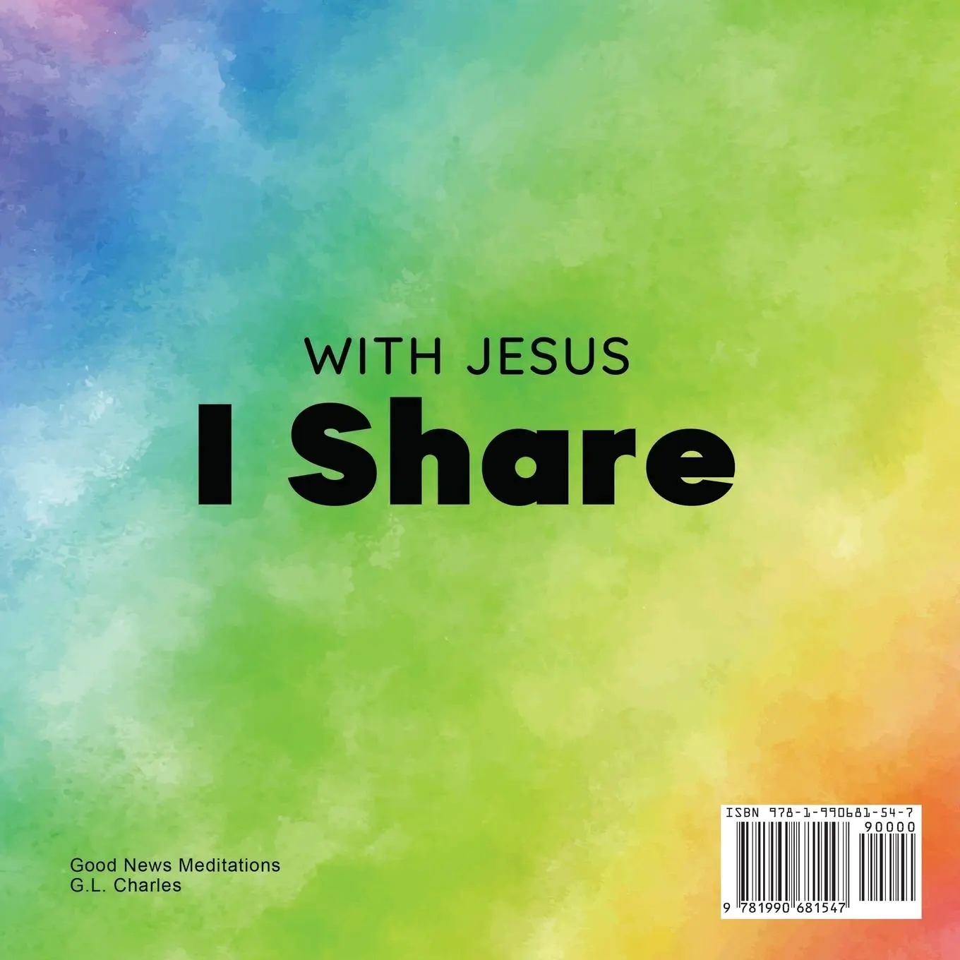Rückseite: 9781990681547 | With Jesus I Share | G. L. Charles (u. a.) | Taschenbuch | Englisch