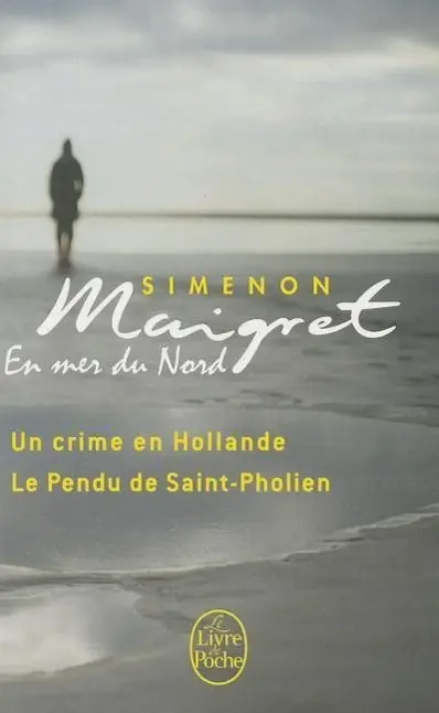 Cover: 9782253161547 | Maigret en mer du Nord | Georges Simenon | Taschenbuch | 316 S. | 2011