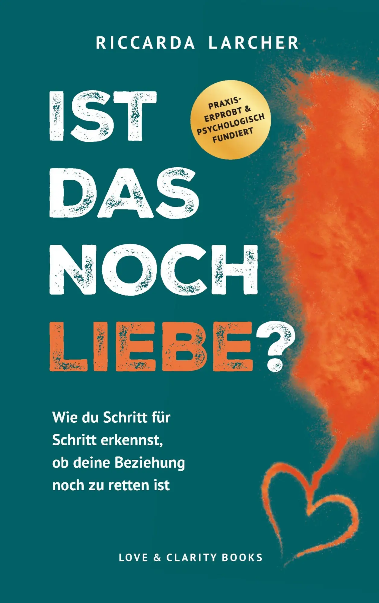 Cover: 9783200111547 | Ist das noch Liebe? | Riccarda Larcher | Taschenbuch | 208 S. | 2026