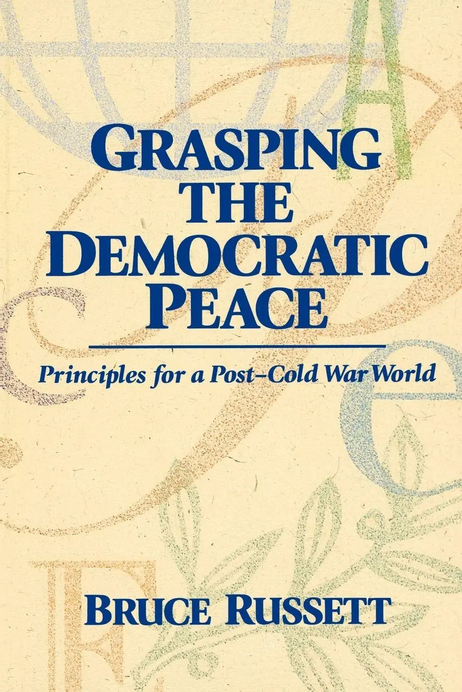 Cover: 9780691001647 | Grasping the Democratic Peace | Principles for a Post-Cold War World