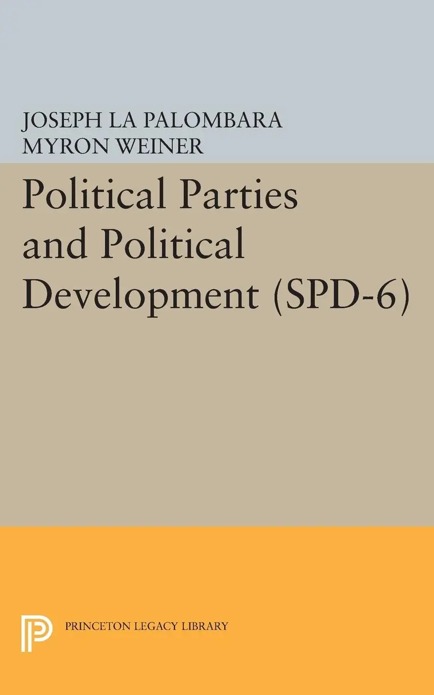 Cover: 9780691621647 | Political Parties and Political Development. (SPD-6) | Taschenbuch