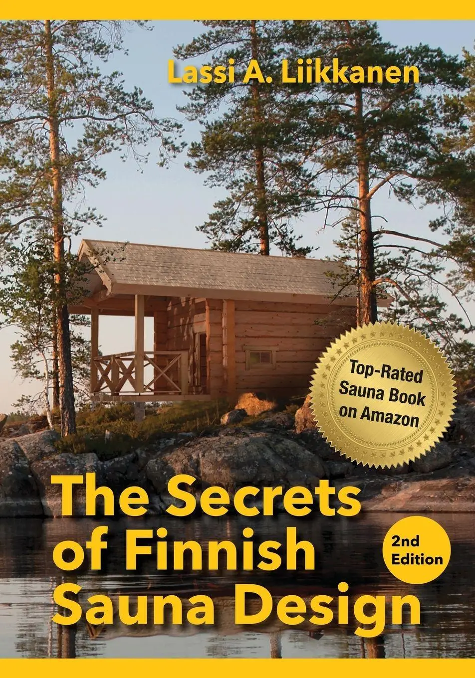 Cover: 9781683151647 | The Secrets of Finnish Sauna Design | Lassi Liikkanen | Taschenbuch