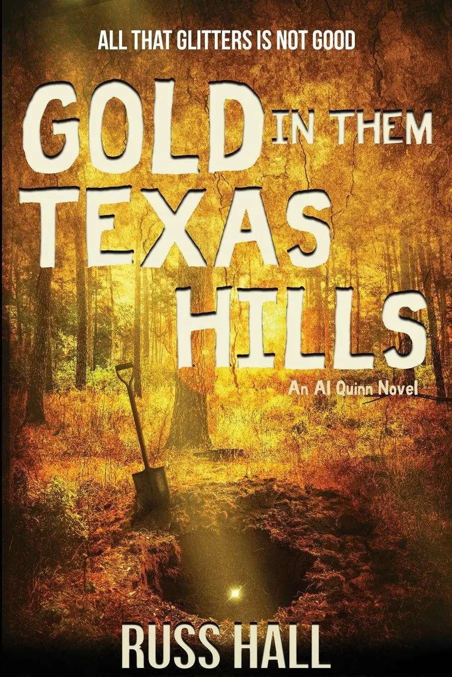 Cover: 9781958231647 | Gold in Them Texas Hills | Russ Hall | Taschenbuch | Englisch | 2025