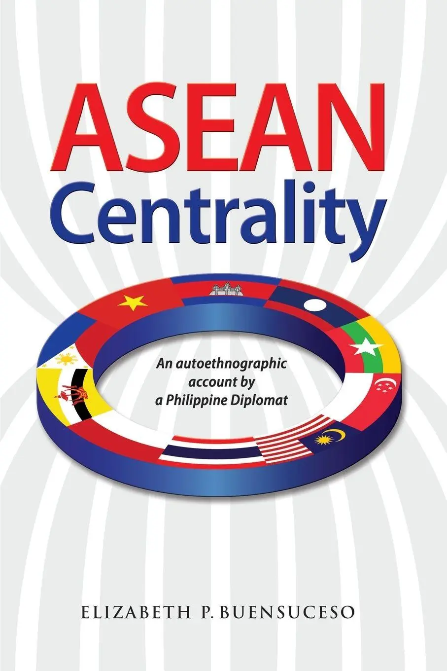 Cover: 9789814951647 | ASEAN Centrality | Elizabeth Buensuceso | Taschenbuch | Englisch