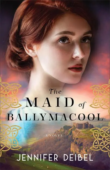 Cover: 9780800741747 | The Maid of Ballymacool | Jennifer Deibel | Taschenbuch | Englisch