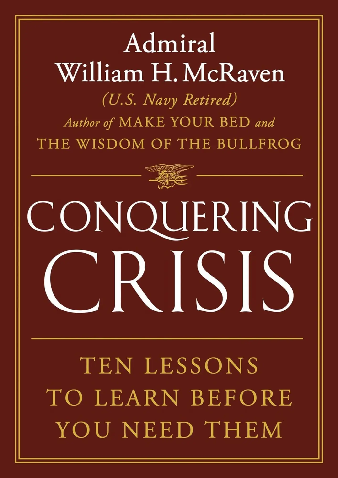 Cover: 9781538771747 | Conquering Crisis | Ten Lessons to Learn Before You Need Them | Buch
