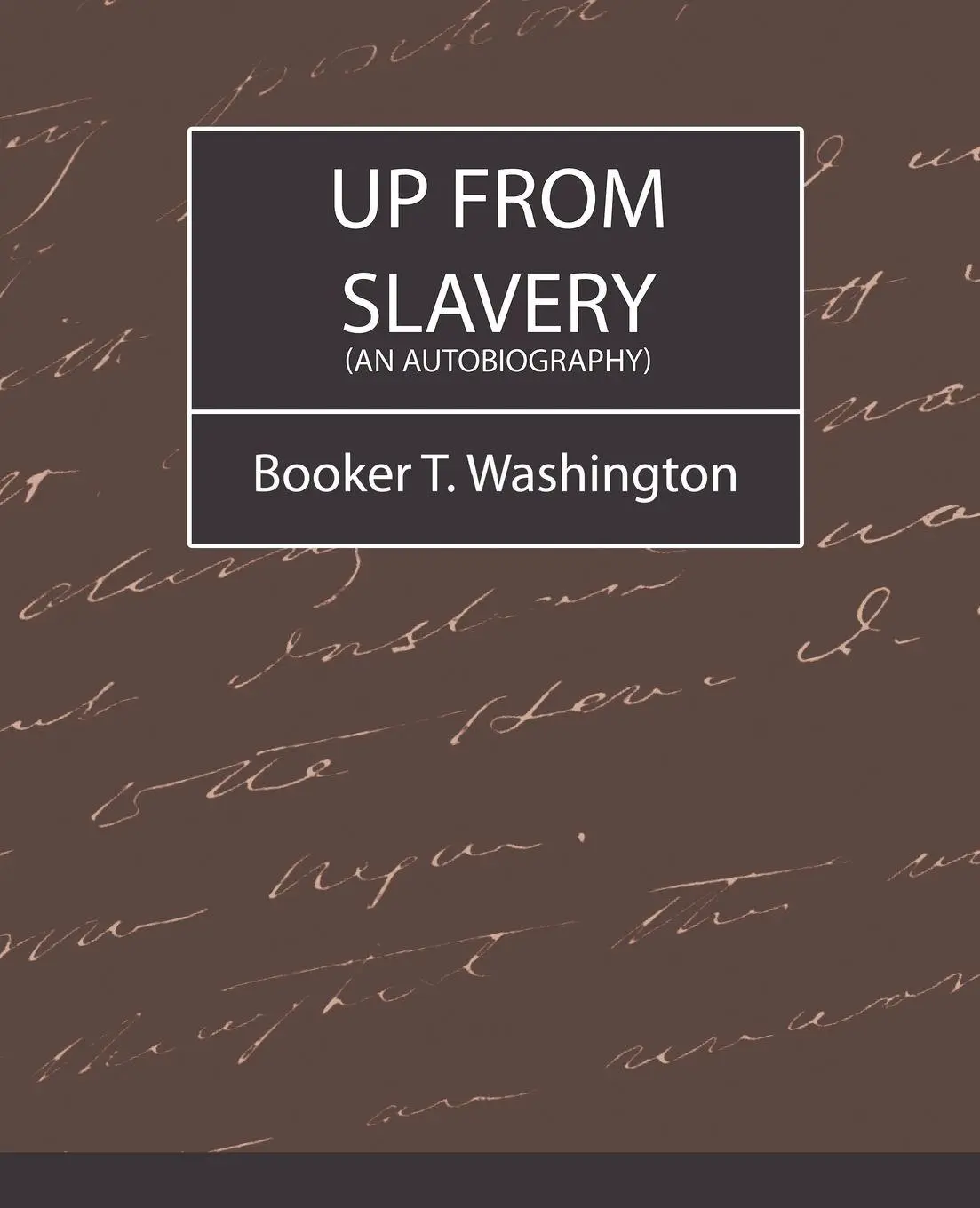 Cover: 9781604241747 | Up from Slavery (an Autobiography) | Washington (u. a.) | Taschenbuch