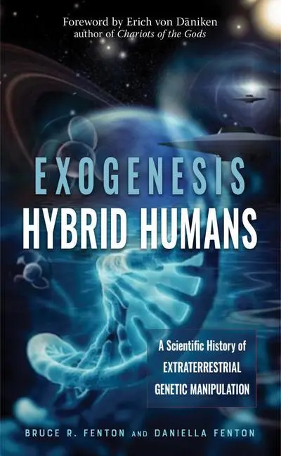Cover: 9781632651747 | Exogenesis: Hybrid Humans | Bruce R Fenton (u. a.) | Taschenbuch