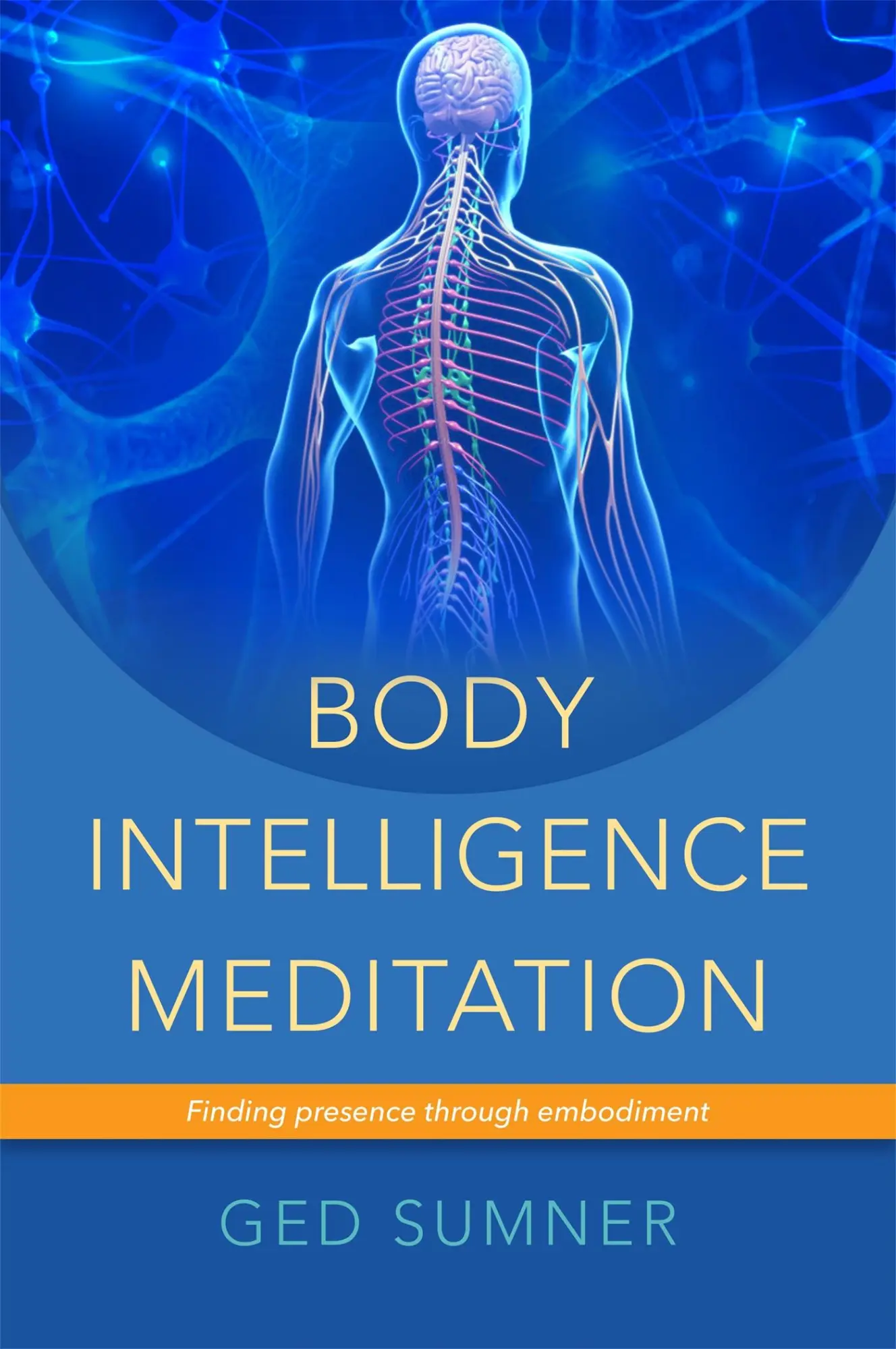 Cover: 9781848191747 | Body Intelligence Meditation | Finding Presence through Embodiment