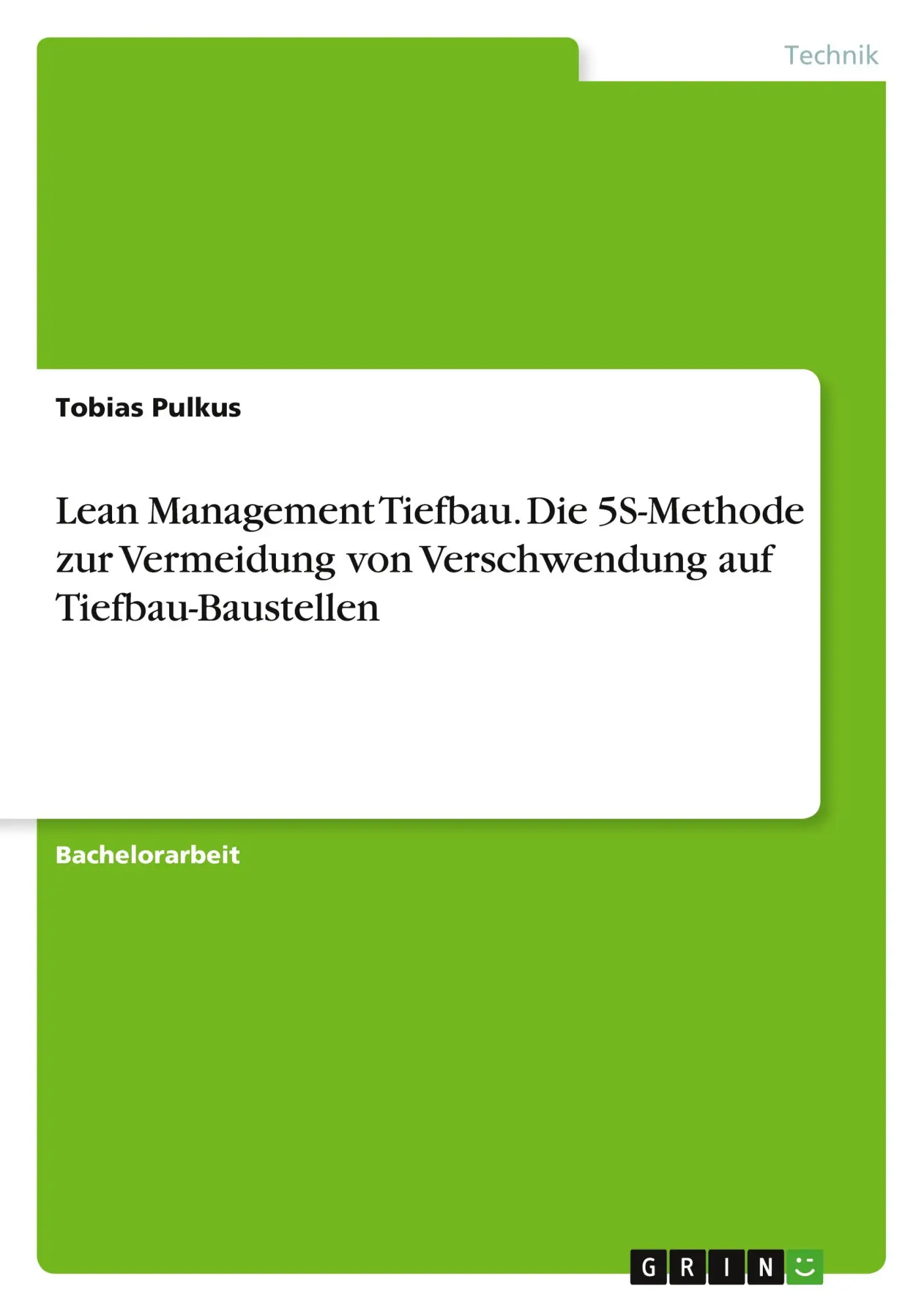 Cover: 9783346581747 | Lean Management Tiefbau. Die 5S-Methode zur Vermeidung von...