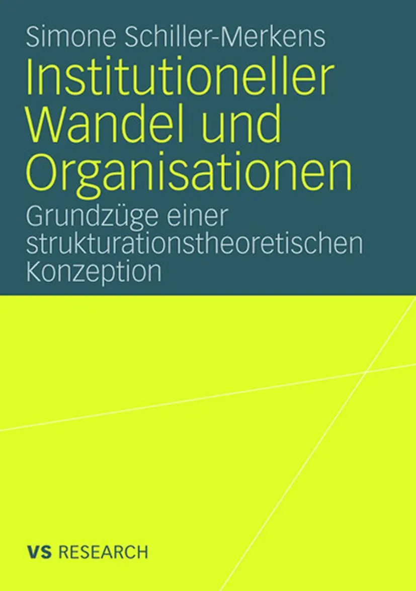 Cover: 9783531161747 | Institutioneller Wandel und Organisationen | Simone Schiller-Merkens