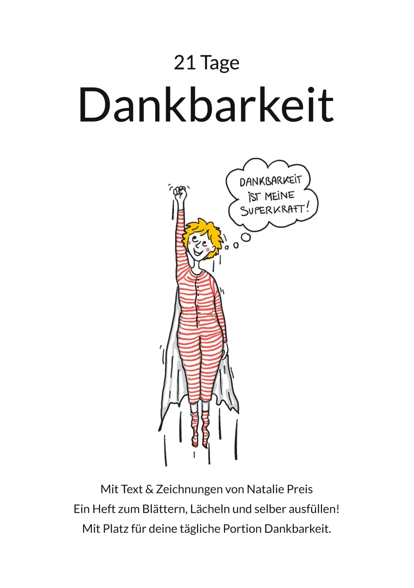 Cover: 9783695131747 | 21 Tage Dankbarkeit | Natalie Preis | Taschenbuch | 50 S. | Deutsch