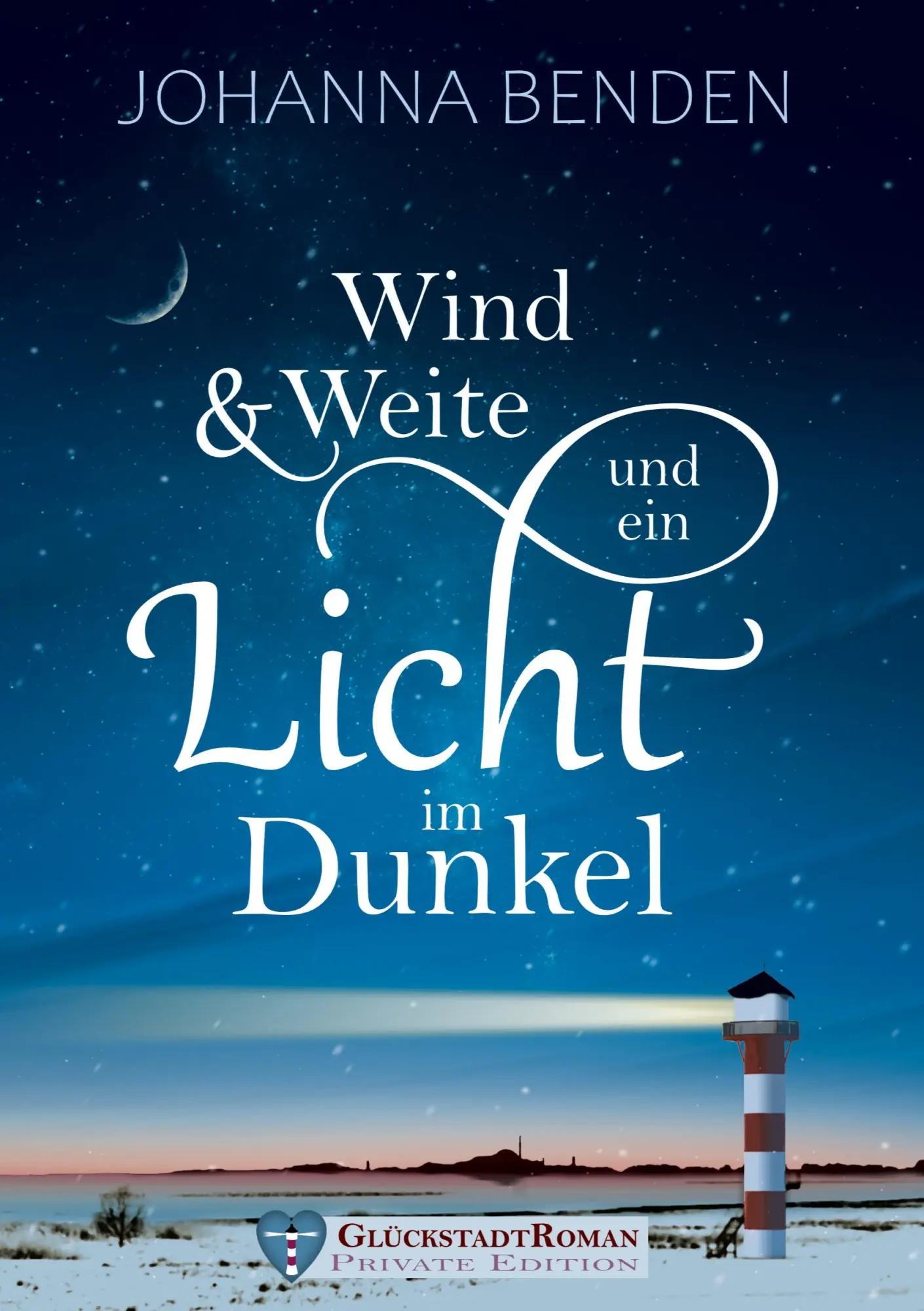 Cover: 9783769311747 | Wind und Weite und ein Licht im Dunkel | Johanna Benden | Buch | 2024