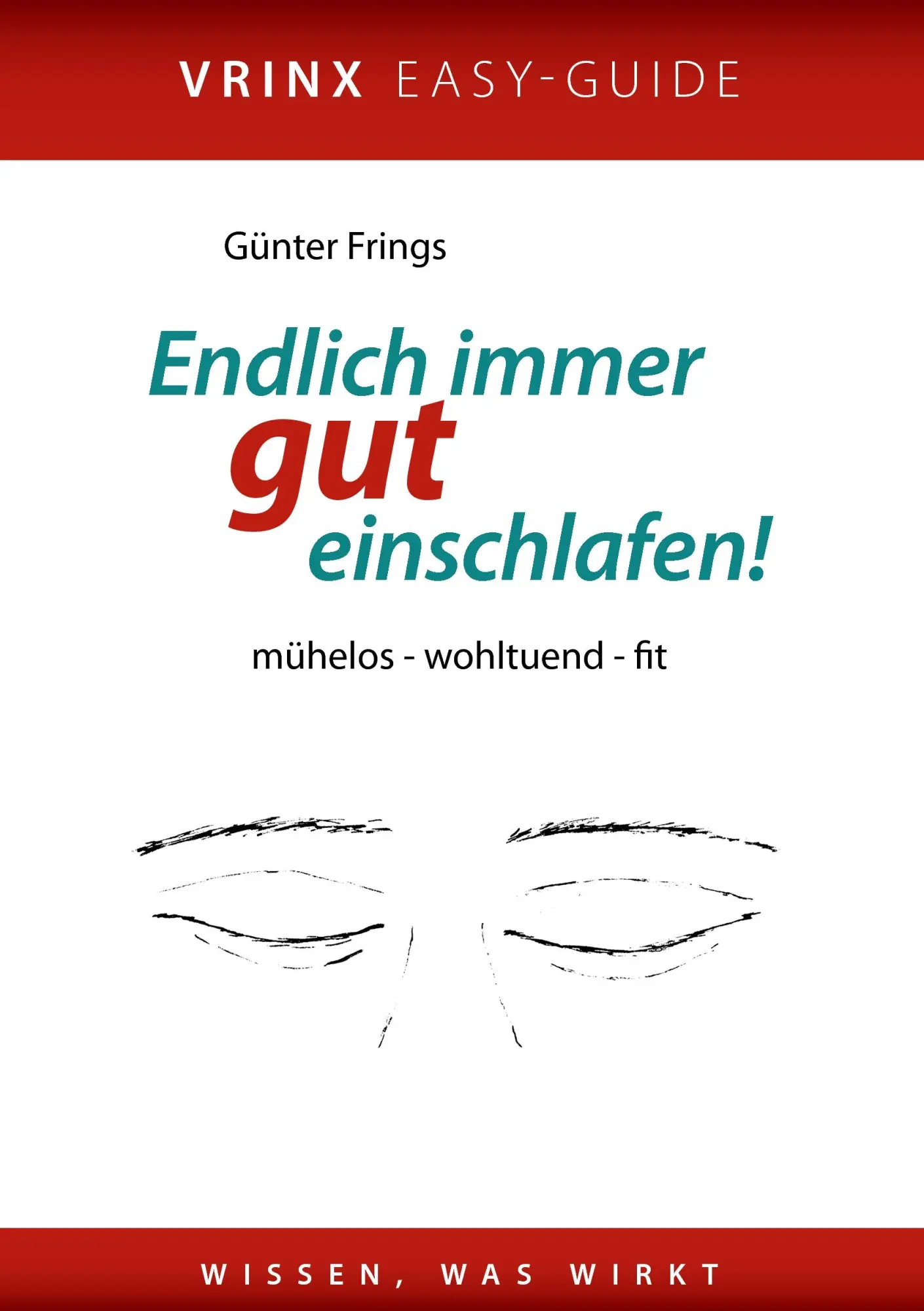 Cover: 9783839151747 | ENDLICH IMMER GUT EINSCHLAFEN! | Günter Frings | Taschenbuch | 60 S.