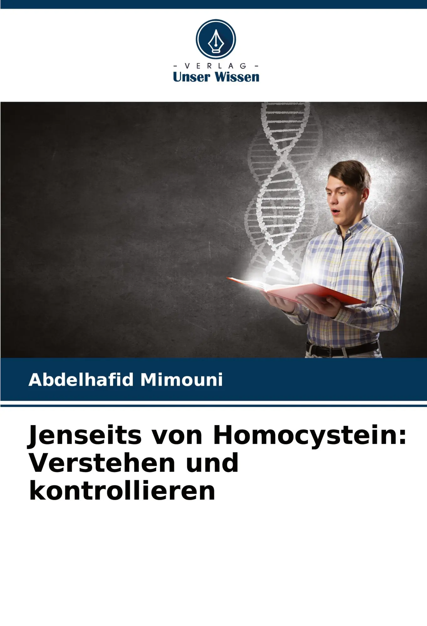 Cover: 9786206901747 | Jenseits von Homocystein: Verstehen und kontrollieren | Mimouni | Buch
