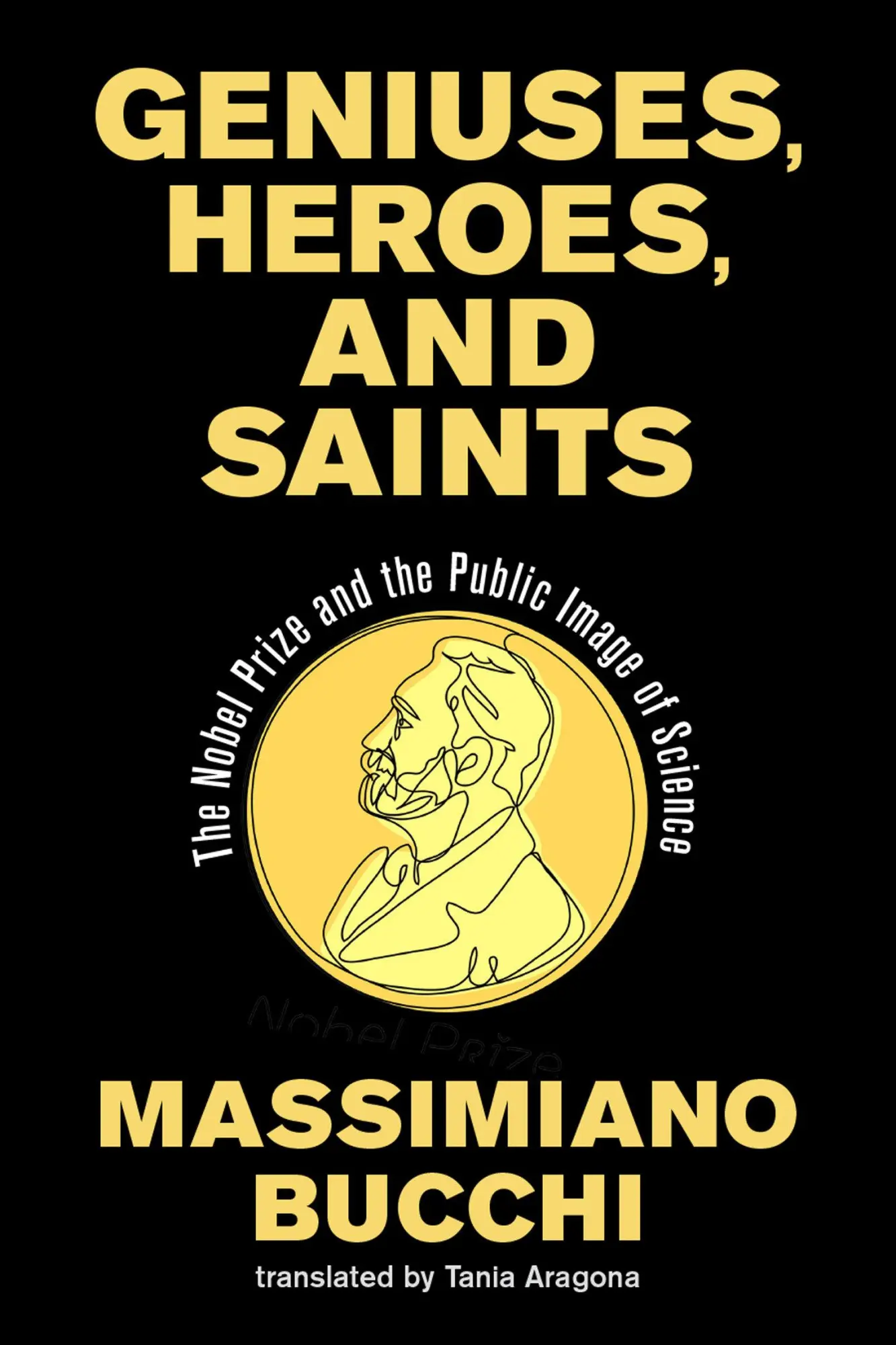 Cover: 9780262551847 | Geniuses, Heroes, and Saints | Massimiano Bucchi (u. a.) | Taschenbuch