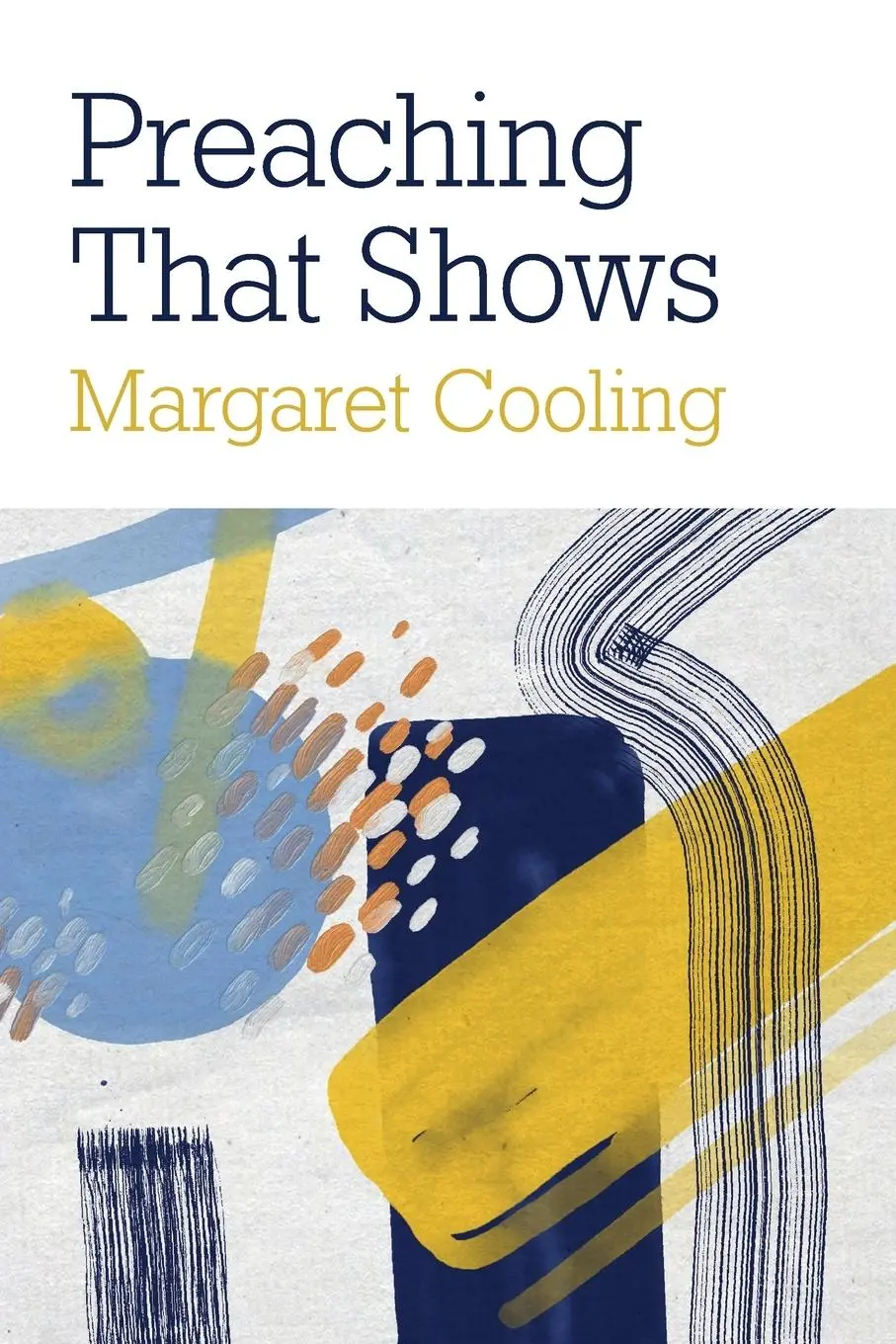 Cover: 9780334061847 | Preaching that Shows | Revealing Relevance | Margaret Cooling | Buch