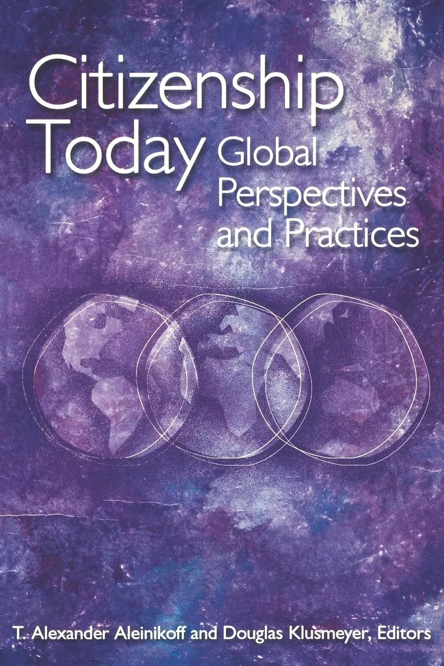Cover: 9780870031847 | Citizenship Today | Global Perspectives and Practices | Klusmeyer