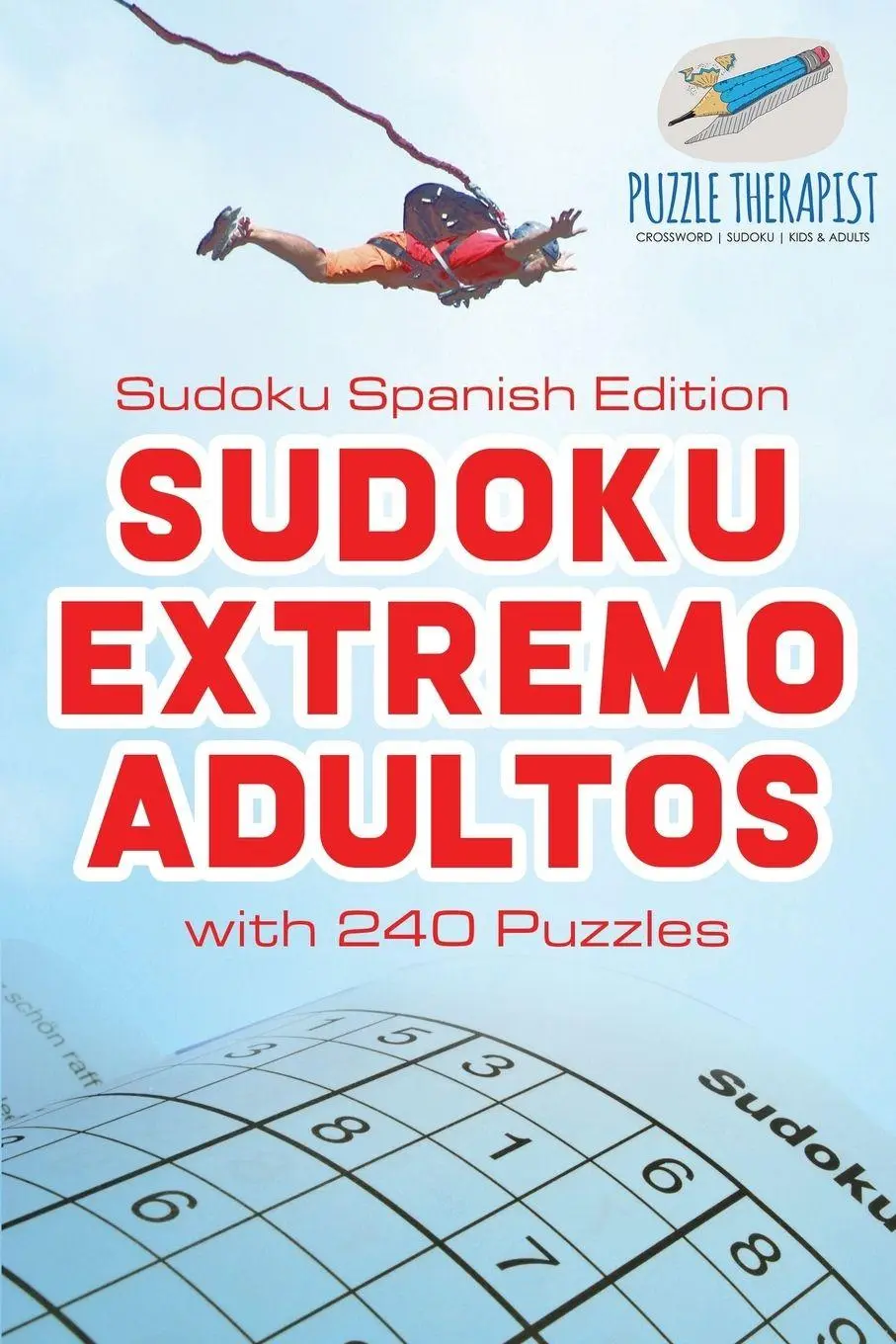 Cover: 9781541941847 | Sudoku Extremo Adultos Sudoku Spanish Edition with 240 Puzzles | Buch
