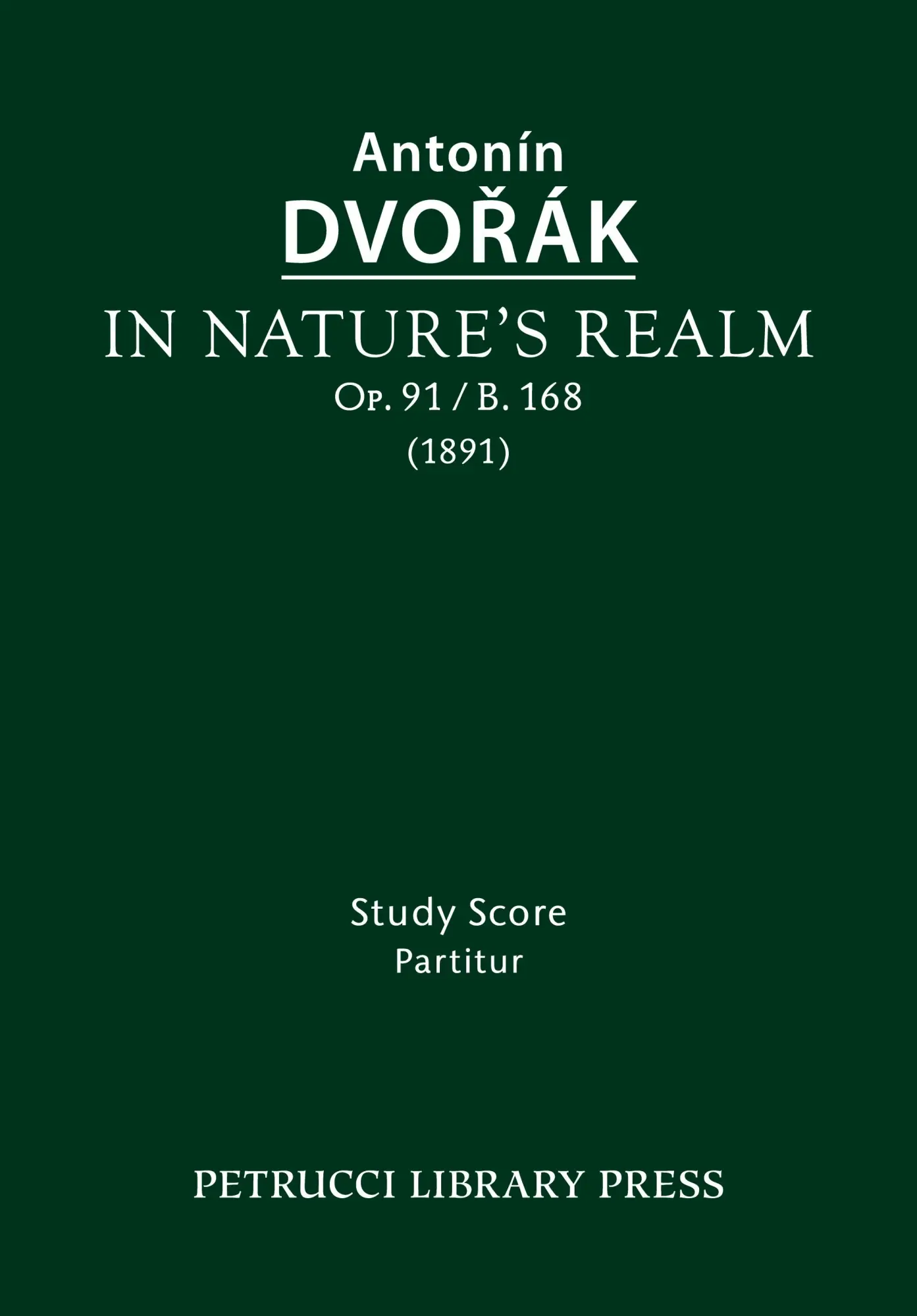 Cover: 9781608741847 | In Nature's Realm, Op.91 / B.168 | Study score | Antonin Dvorak | Buch