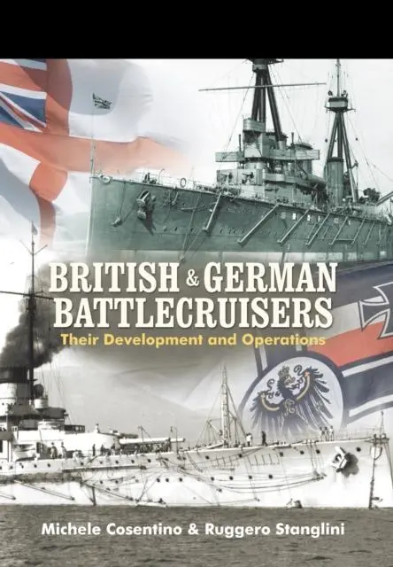 Cover: 9781848321847 | British and German Battlecruisers: Their Development and Operations