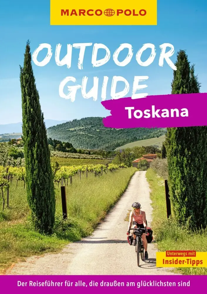 Cover: 9783575021847 | MARCO POLO OUTDOOR GUIDE Reiseführer Toskana | Maximilian Fleschhut