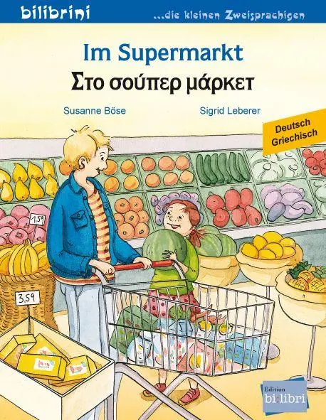 Cover: 9783695051847 | Im Supermarkt (Deutsch-Griechisch) | Zweisprachiges Kinderbuch | Böse