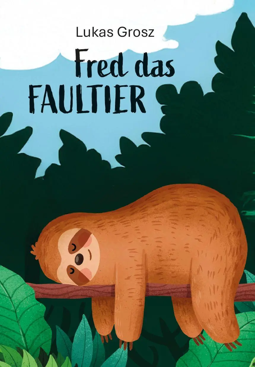 Cover: 9783758101847 | Fred das Faultier | Lukas Grosz | Taschenbuch | Deutsch | 2025