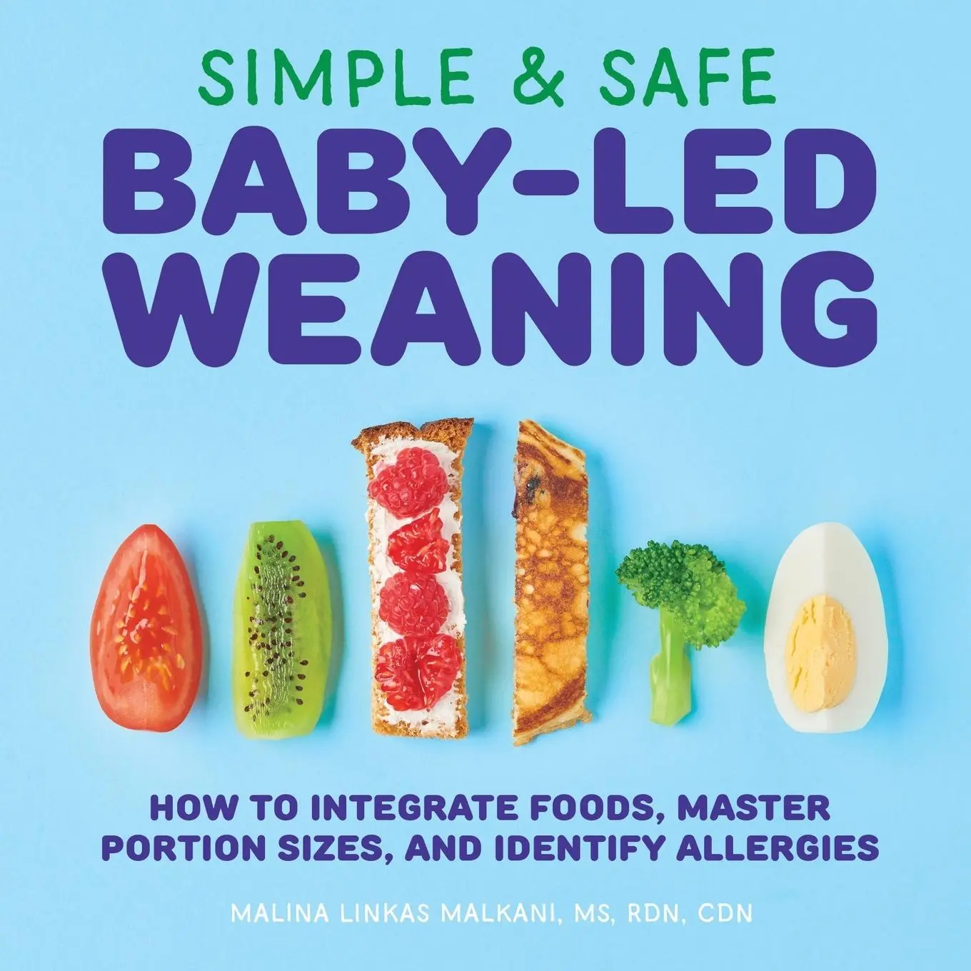 Cover: 9781646111947 | Simple &amp; Safe Baby-Led Weaning | Malina Malkani | Taschenbuch | 2020