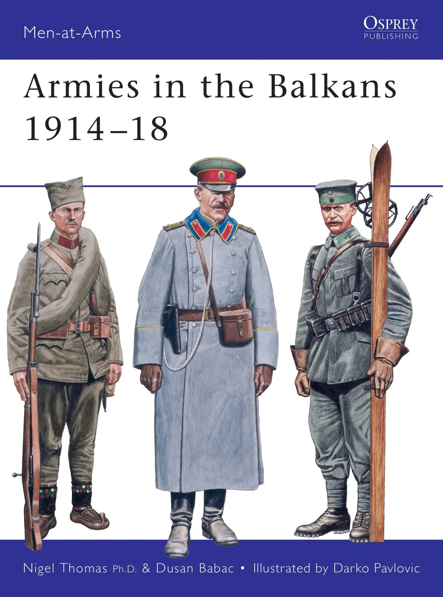 Cover: 9781841761947 | Armies in the Balkans 1914-18 | Nigel Thomas (u. a.) | Taschenbuch